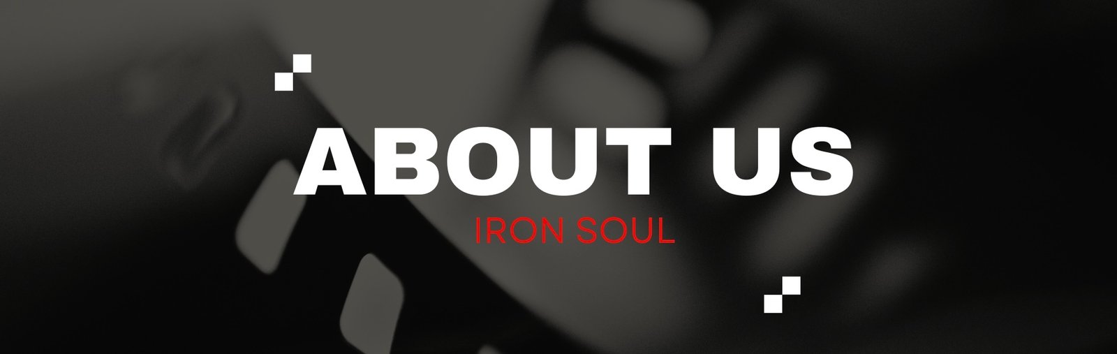 IRON SOUL CLOTHING ABOUT US